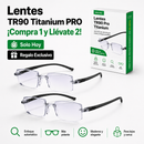 Lentes TR90 Titanium Enfoque Automático [COMPRA 1 Y LLÉVATE 2 + REGALO]